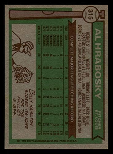 בייסבול MLB 1976 Topps 315 Al Hrabosky Ex Cardinal